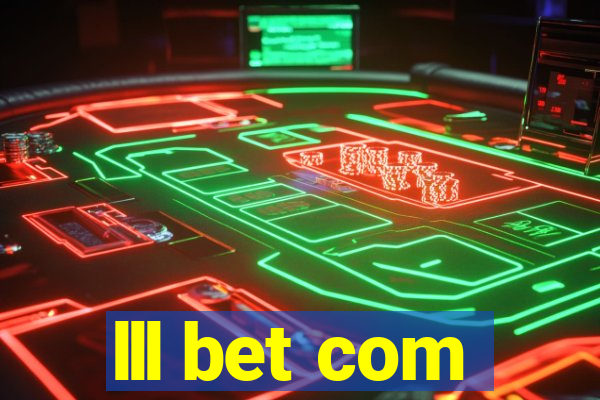 lll bet com